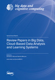 D. Talia, F. Marozzo, “Review Papers in Big Data, Cloud-Based Data Analysis and Learning Systems”, 2023. [ISBN: 978-3-0365-8000-5]